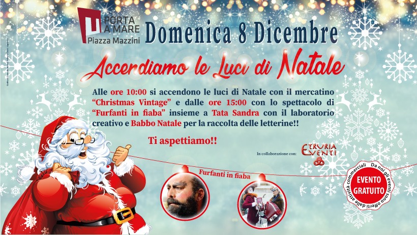 Babbo Natale 8 Dicembre.A Porta A Mare Accendiamo Le Luci Del Natale Quilivorno It