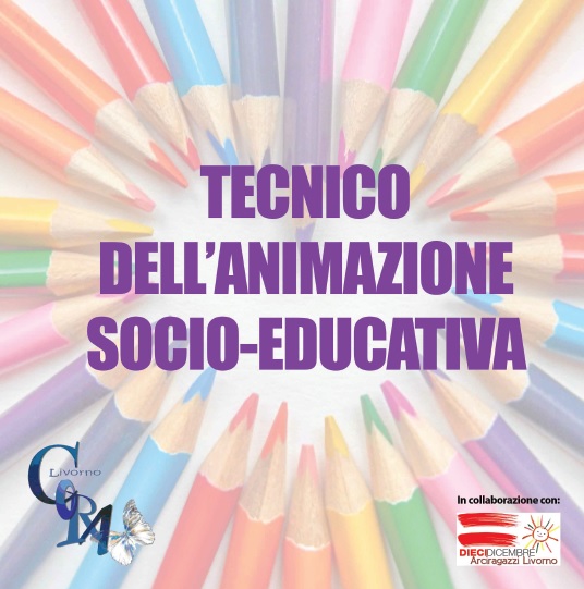 Iscrizioni Aperte Al Corso Di Tecnico Dell Animazione Socio Educativa Quilivorno It